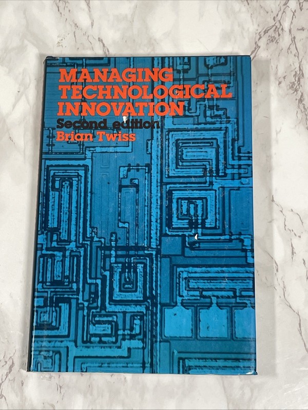 Managing Technological Innovation Brian Twiss 2nd edition hardcover
