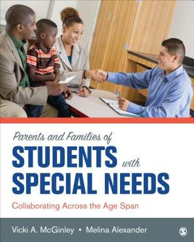 Parents and Families of Students with Special Needs: Collaborating Across the