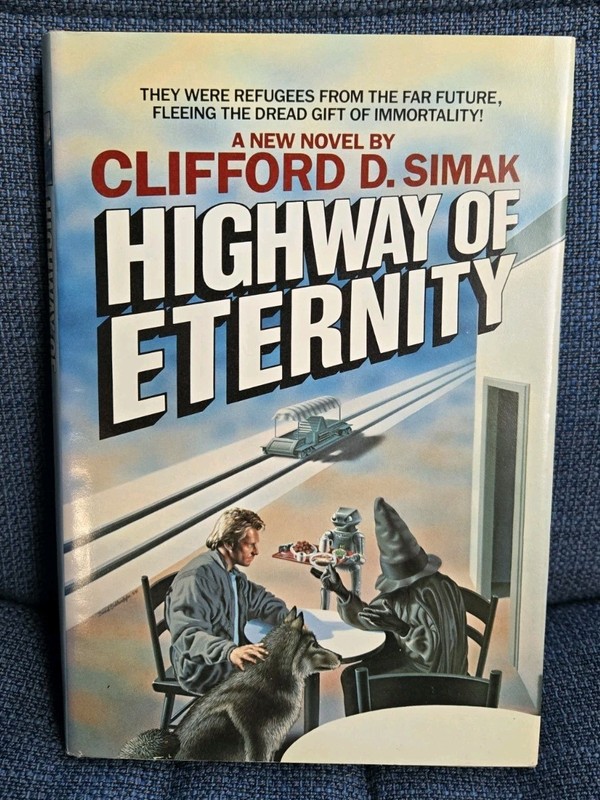 Highway of Eternity Clifford D. Simak Hardcover First BCE 1986 Very Good