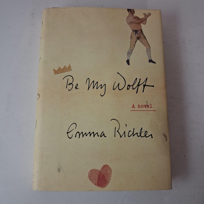 Be My Wolff Emma Richler Alfred A. Knopf Red HC DJ First Edition 2017 USA