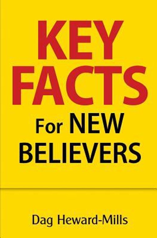 Key Facts for New Believers Paperback Dag Heward-Mills