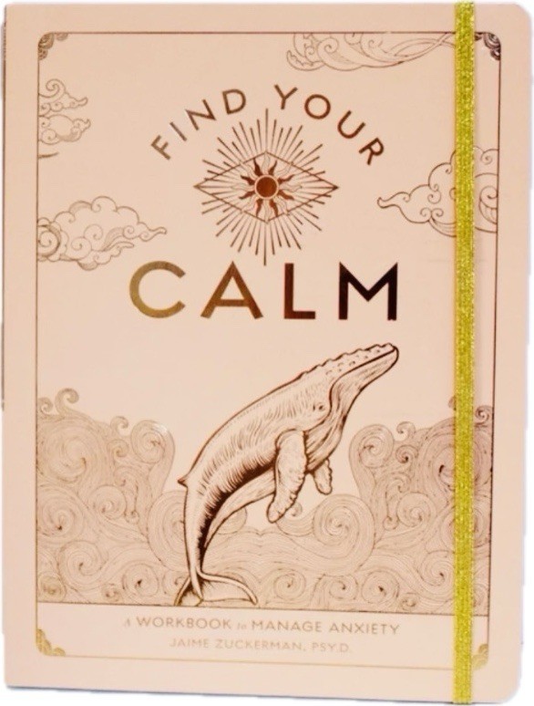 Find Your Calm – A Workbook to Manage Anxiety – Soft Cover