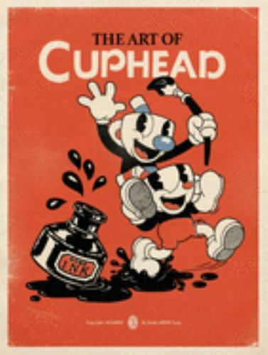 The Art of Cuphead, Studio MDHR, 9781506713205