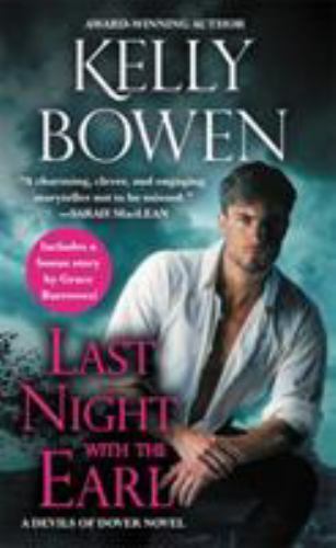 Last Night With the Earl: Includes a bonus n- paperback, Kelly Bowen, 1478918594