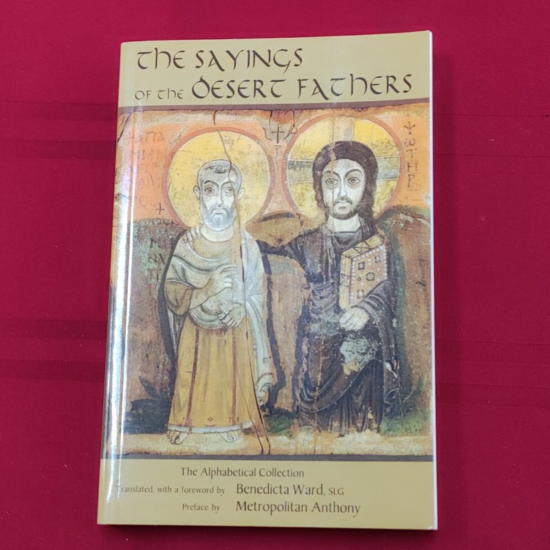 The Sayings of the Desert Fathers – Benedicta Ward, Cistercian Pub 1975, Series