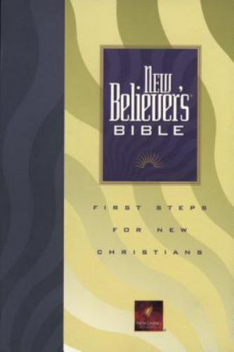 New Believer’s Bible-Nlt by Greg Laurie