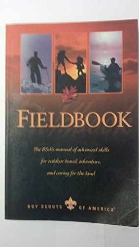 Fieldbook: The BSA’s Manual of – Paperback, by Boy Scouts of – Acceptable