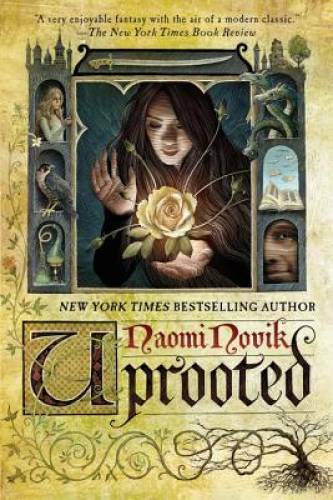 Uprooted – Paperback By Novik, Naomi – GOOD