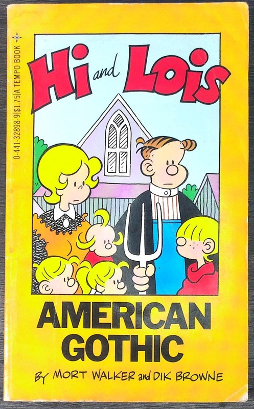 Hi and Lois: American Gothic by Mort Walker 1983 Tempo Books Edition