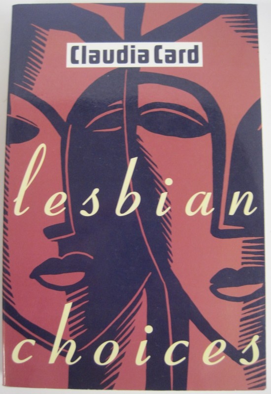 Lesbian Choices by Claudia Card (SC)