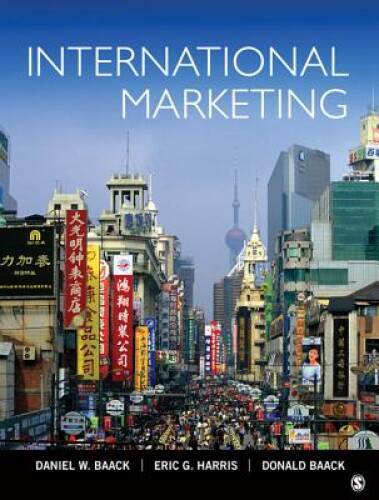 International Marketing – Hardcover By Baack, Professor Daniel W – GOOD