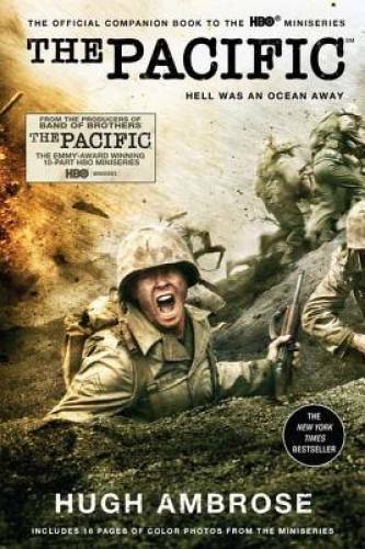 The Pacific: Hell Was an Ocean Away – Paperback By Ambrose, Hugh – GOOD