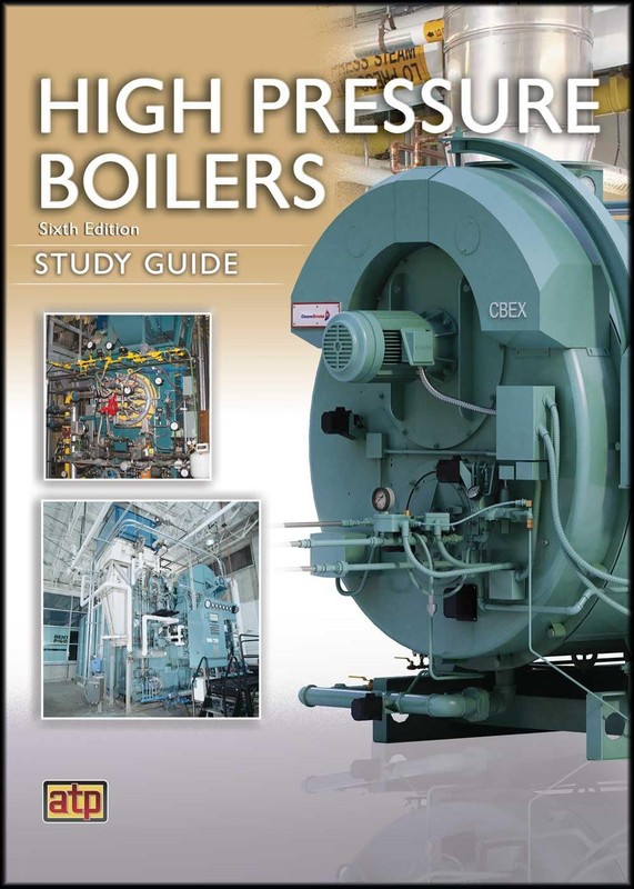 High Pressure Boilers Study Guide – 6th Edition