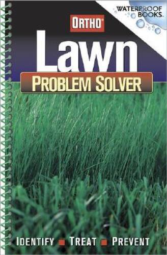 Lawn Problem Solver (Waterproof Books) – Spiral-bound By Ortho – GOOD