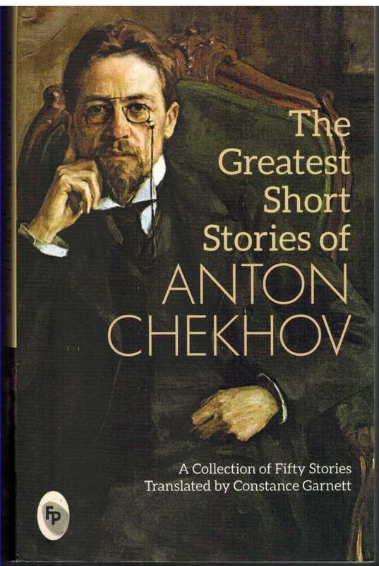 THE GREATEST SHORT STORIES OF ANTON CHEKHOV