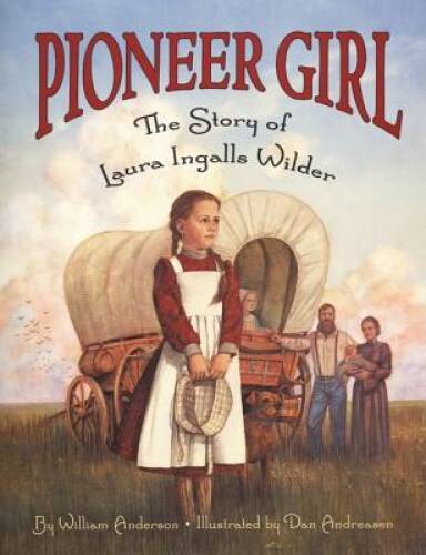 Pioneer Girl: The Story of Laura Ingalls Wilder – Paperback – GOOD