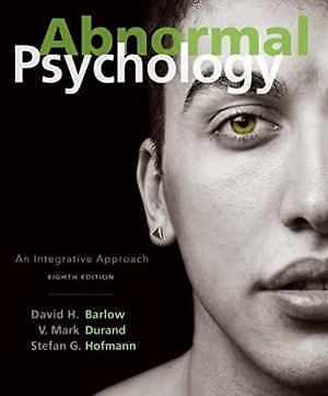 Abnormal Psychology: An Integrative – Hardcover, by Barlow David H. – Good