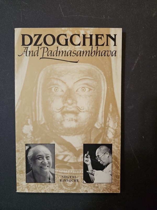Dzogchen & Padmasambhava, Sogyal Rinpoche 1990 Rigpa Softcover Tibetan Buddhism