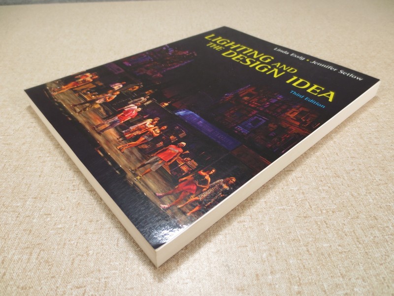 Lighting and the Design Idea - Paperback, by Essig Linda; Setlow - Very Good gallery