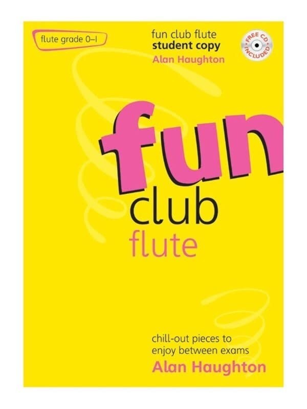 Alan Haughton: Fun Club Flute – Grade 0-1 (Student Copy) – Sheet Music, CD Book