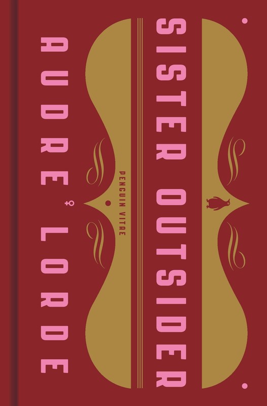 Sister Outsider: Essays and Speeches (Penguin Vitae) by Lorde