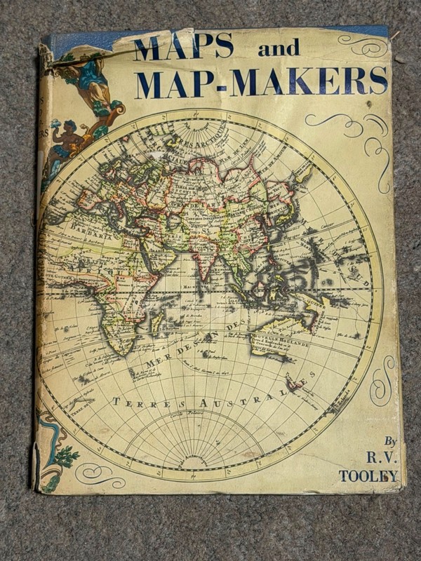 Maps and Map-Makers by R.V. Tooley, 2nd Edition, Batsford 1952, Hardcover w/ DJ