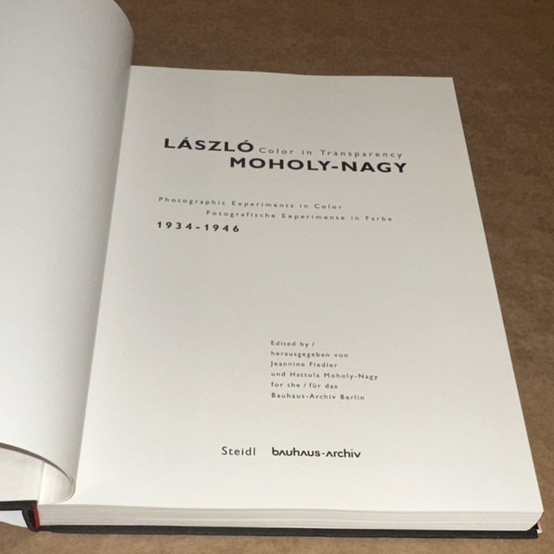 László Moholy-Nagy Color in Transparency Photographic Experiments 2006 SteidlOOP gallery
