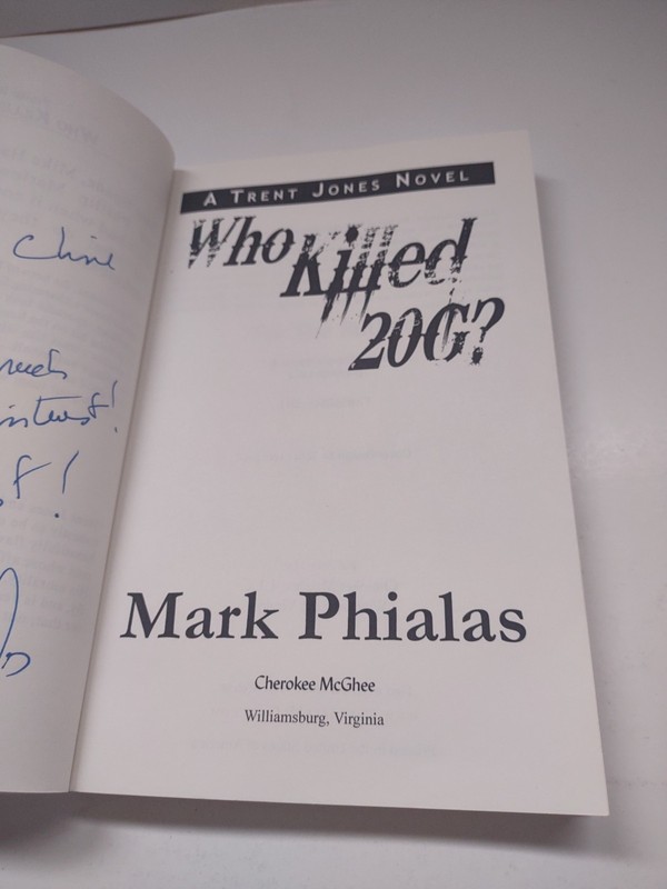 Who Killed 20G? : A Trent Jones Novel by Mark Phialas Inscribed Rare 1st gallery