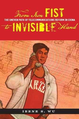 From Iron Fist to Invisible Hand: The – Hardcover, by Wu Irene S. – Very Good u