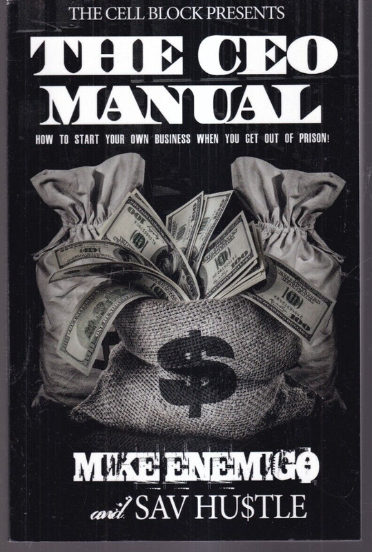 CEO MANUAL: By Mike Enemigo and Sav Hustle (2018 Trade paperback){H8}