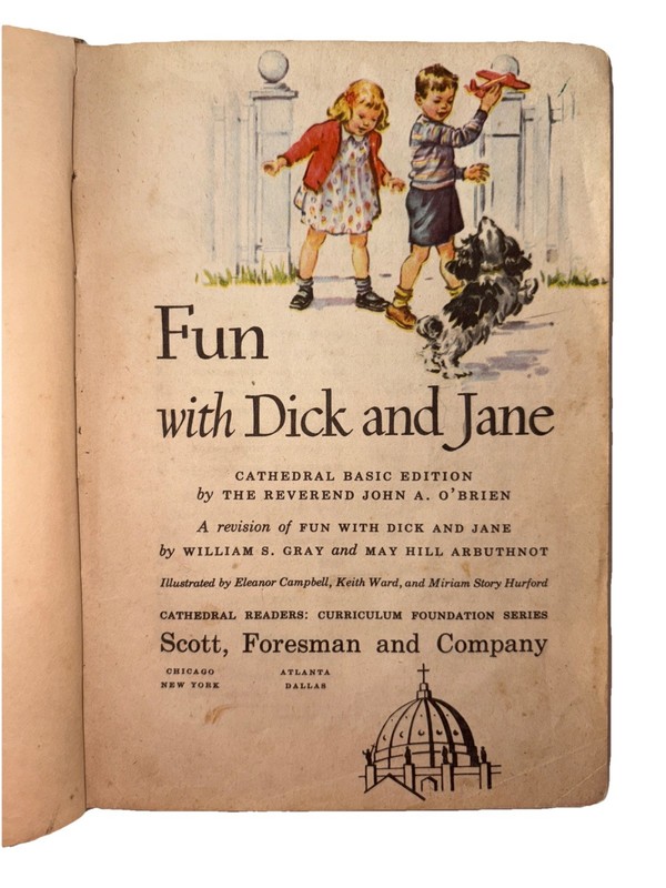 Fun With Dick And Jane 1941 Hardcover Cathedral Basic Edition Rev John A O’Brien gallery