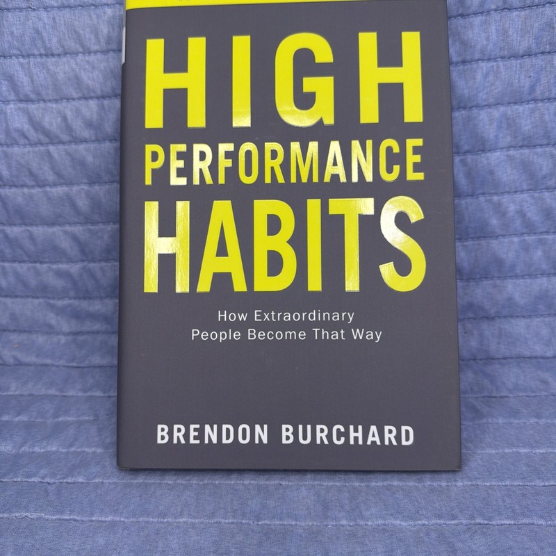 High Performance Habits | Brendon Burchard | Self Help