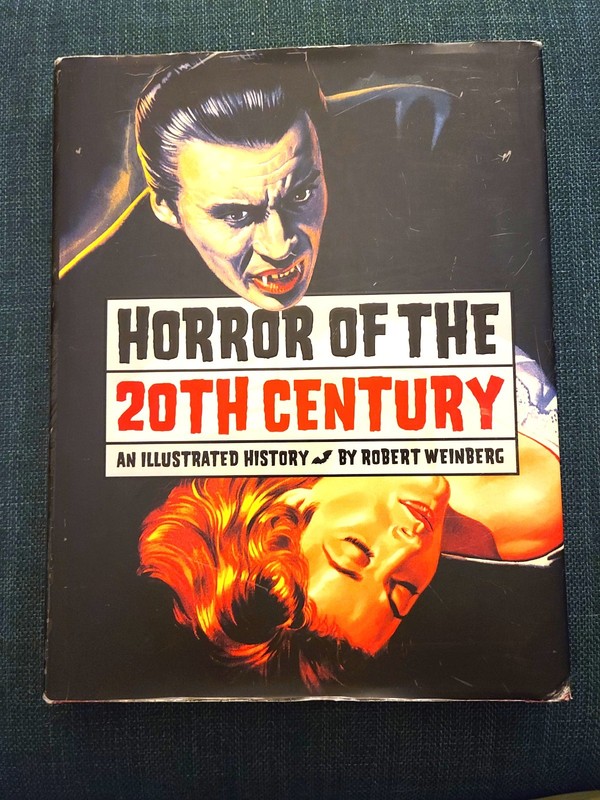 Horror of the 20th Century An Illustrated History Weinberg 1st/1st US Ed