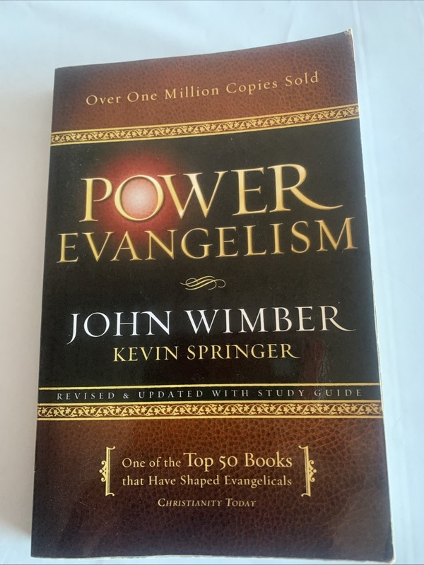 Power Evangelism by John Wimber and Kevin Springer (2009, Trade Paperback)