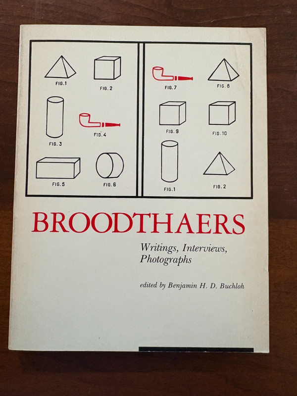 BroodThaers – Writings, Interviews, Photographs Ed. Benjamin H. D. Buchloh 1988