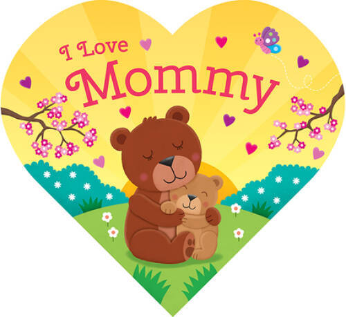 I Love Mommy (Children’s Board Book) – Board book By KidsBooks – GOOD