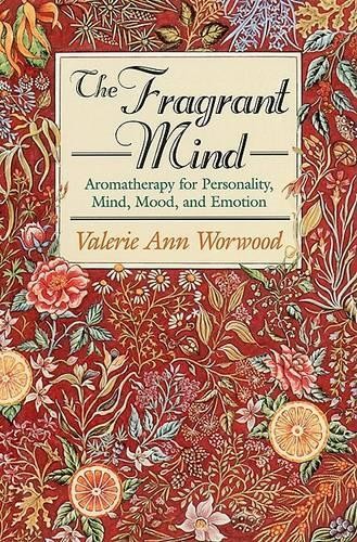 Valerie Ann Worwood The Fragrant Mind (Paperback)