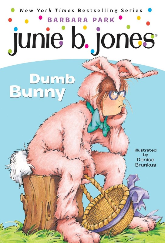 Junie B. Jones #27: Dumb Bunny – Brunkus, Denise|Park, Barbara – Like New – …