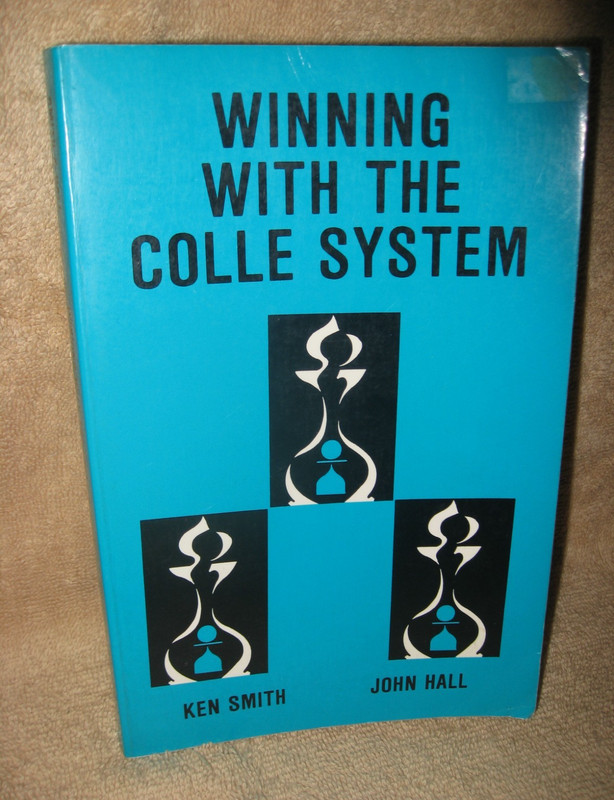 Winning with the Colle System Chess Digest by Ken Smith & John Hall Paperback