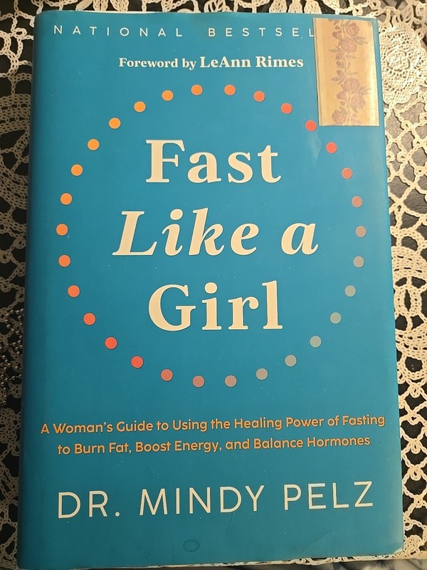 Fast Like a Girl: A Woman’s Guide to Using the Healing Power of Fasting to B…