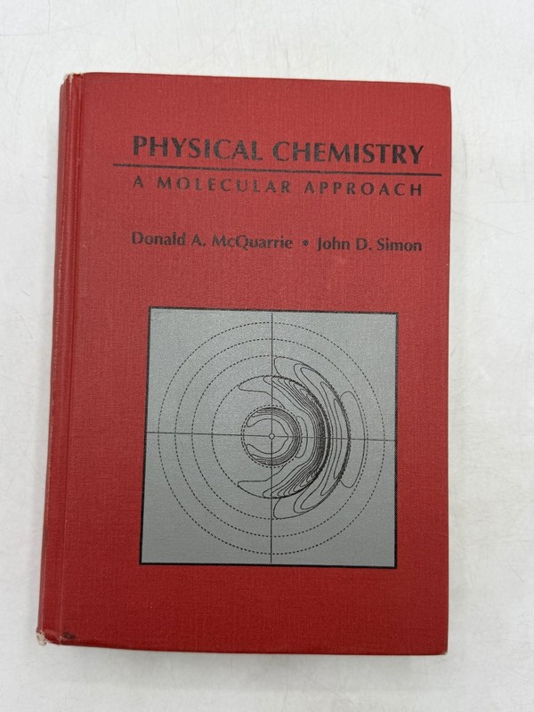 Physical Chemistry A Molecular Approach McQuarrie Simon 1997 Textbook