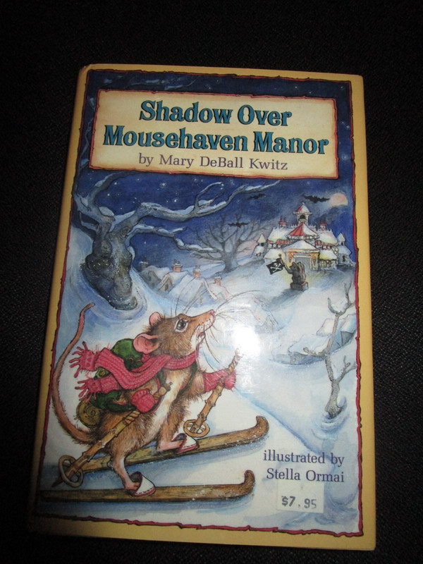 1989 SHADOW OVER MOUSEHAVEN MANOR BY MARY DEBALL KWITZ BOOK