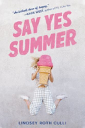 Say Yes Summer, Culli, Lindsey Roth,