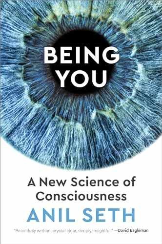 Being You: A New Science of – Hardcover, by Seth Anil – Acceptable j