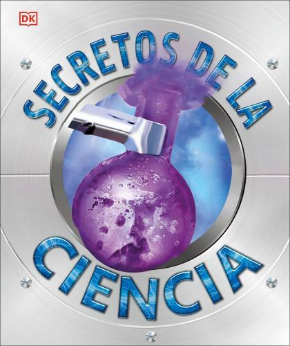 Secretos de la ciencia (Explanatorium of Science) (Spanish Edition) by