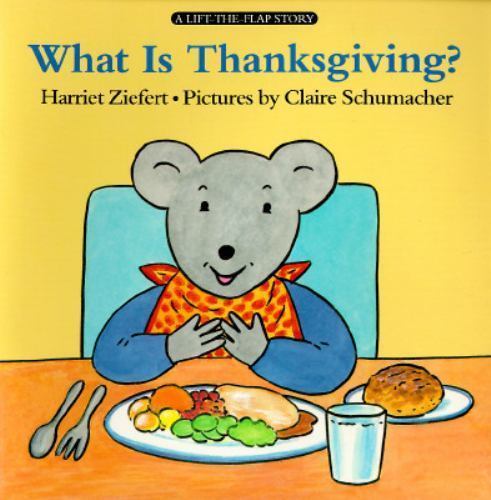What Is Thanksgiving? – paperback, 9780694004089, Harriet Ziefert