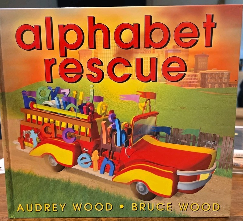 Alphabet Rescue by Audrey Wood The Blue Sky Press Hardcover Ages 4-8 ABCs