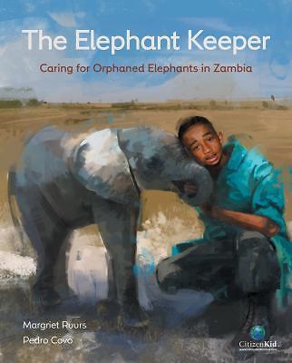 The Elephant Keeper: Caring for Orph- 1771385618, hardcover, Margriet Ruurs, new