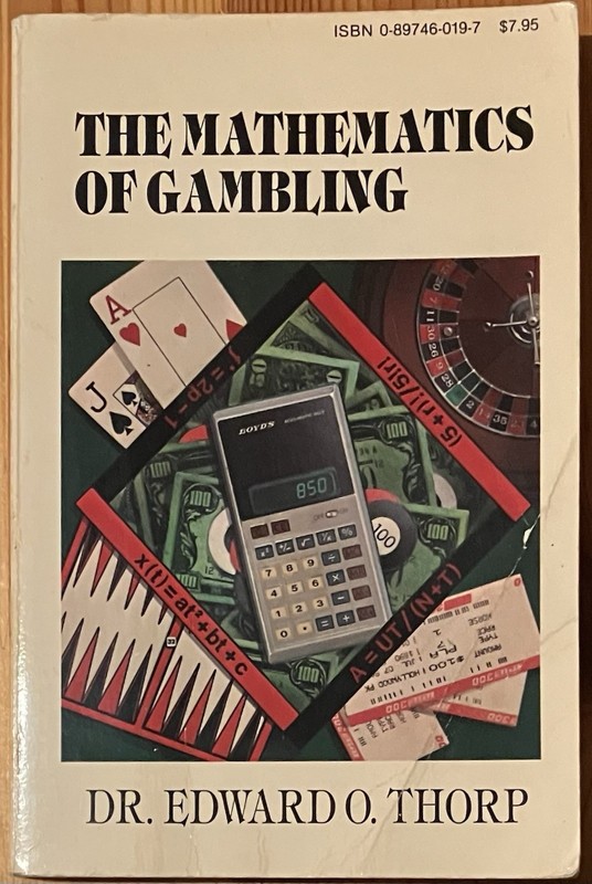 The Mathematics of Gambling Edward O Thorp 1984 Lyle Stuart Paperback