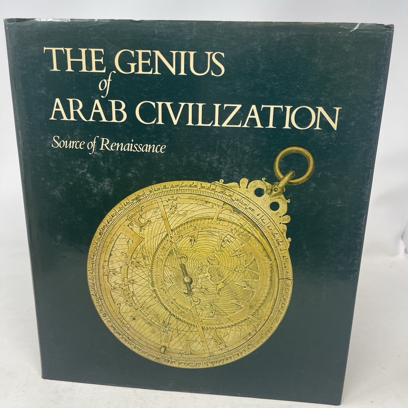 Genius of Arab Civilization Source of Renaissance HC DJ 1983 2nd Edition